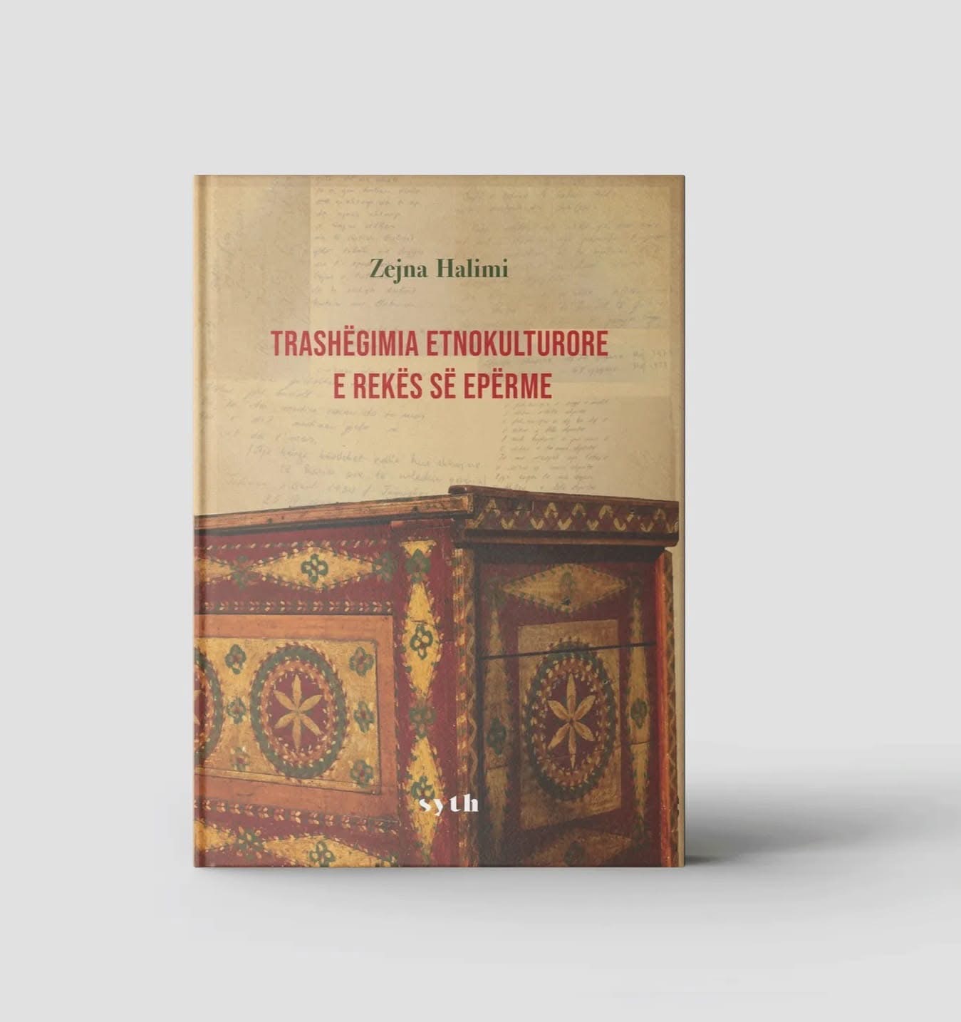 Trashëgimia etnokulturore e Rekës së Epërme nga Zejna Halimi, botim i SYTH-it